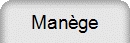Manège